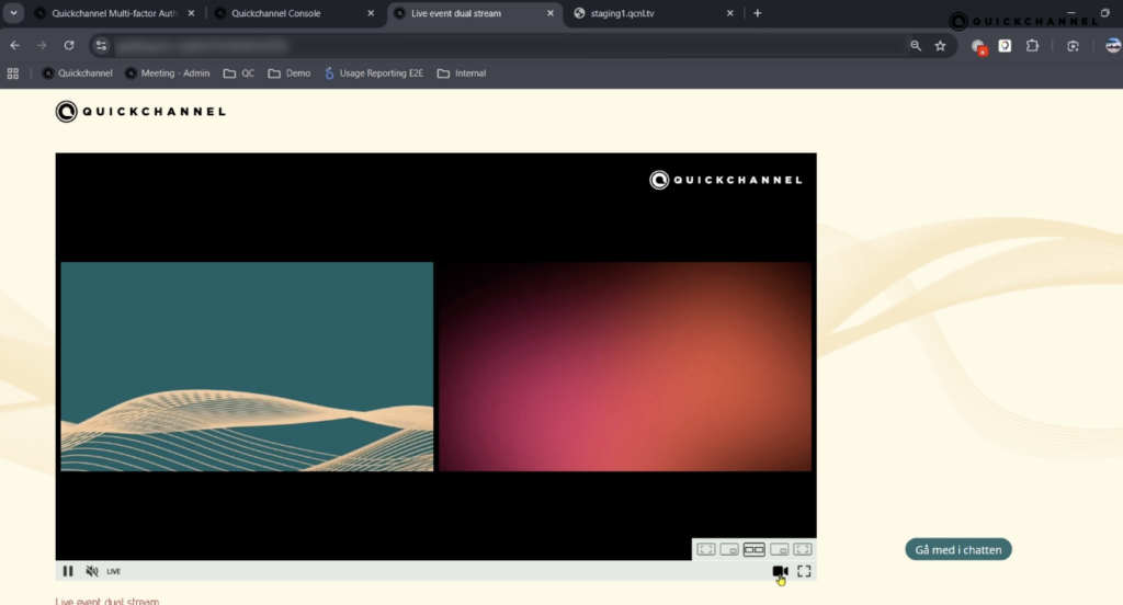 Quickchannel Live Event Dual Streams