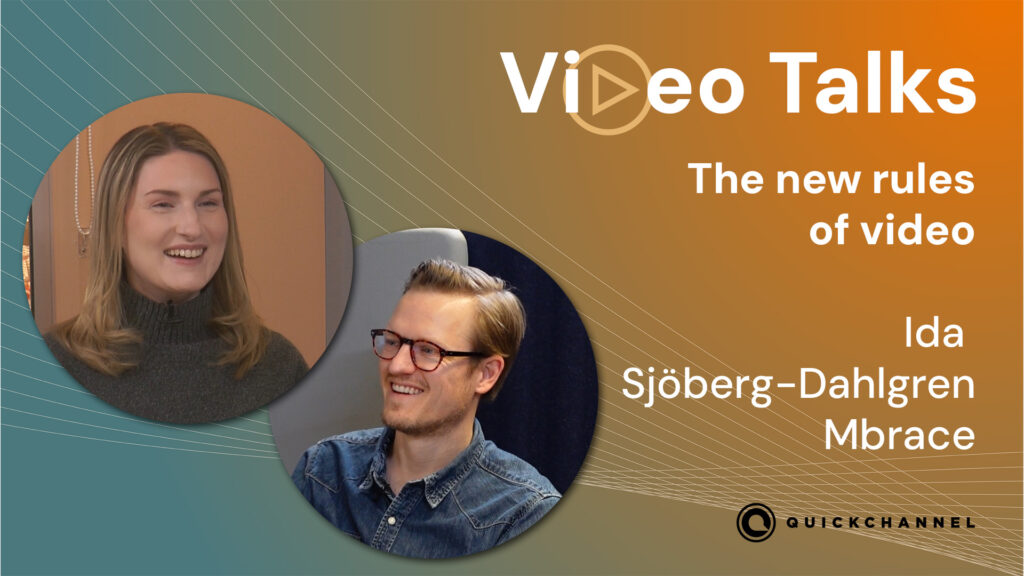 Video Talks Ida Sjöberg Dahlgren Mbrace Quickchannel